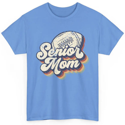 Retro Senior Mom Football Class Of 2022 Graduate Mom Gift Classic Unisex T-Shirt