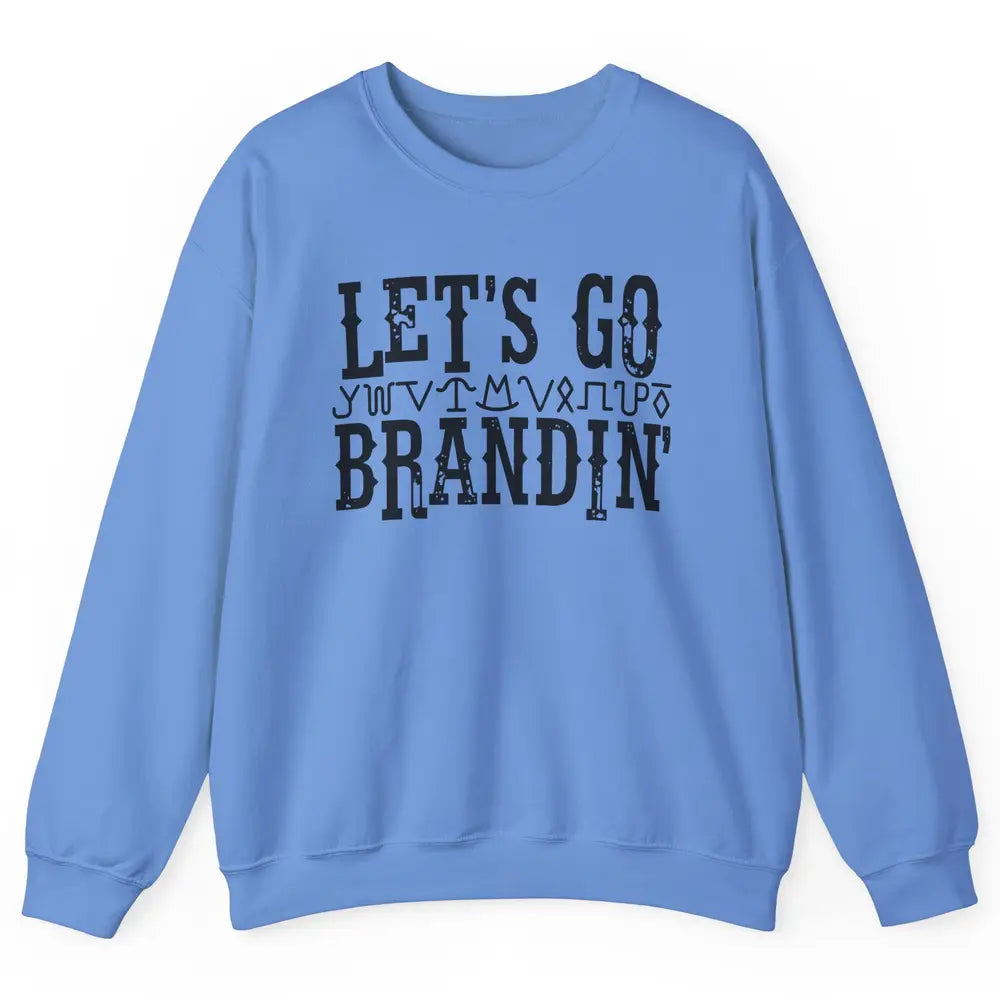 Vintage Cowboy Hat Let's Go Brandin' Western Country Symbols Unisex Crewneck Sweatshirt