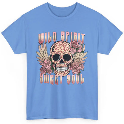 Wild Spirit Sweet Soul Skull Leopard Flowers Western Boho Classic Unisex T-Shirt