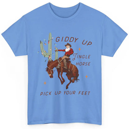 Cowboy Santa Giddy Up Jingle Horse Pick Up Western Christmas Classic Unisex T-Shirt