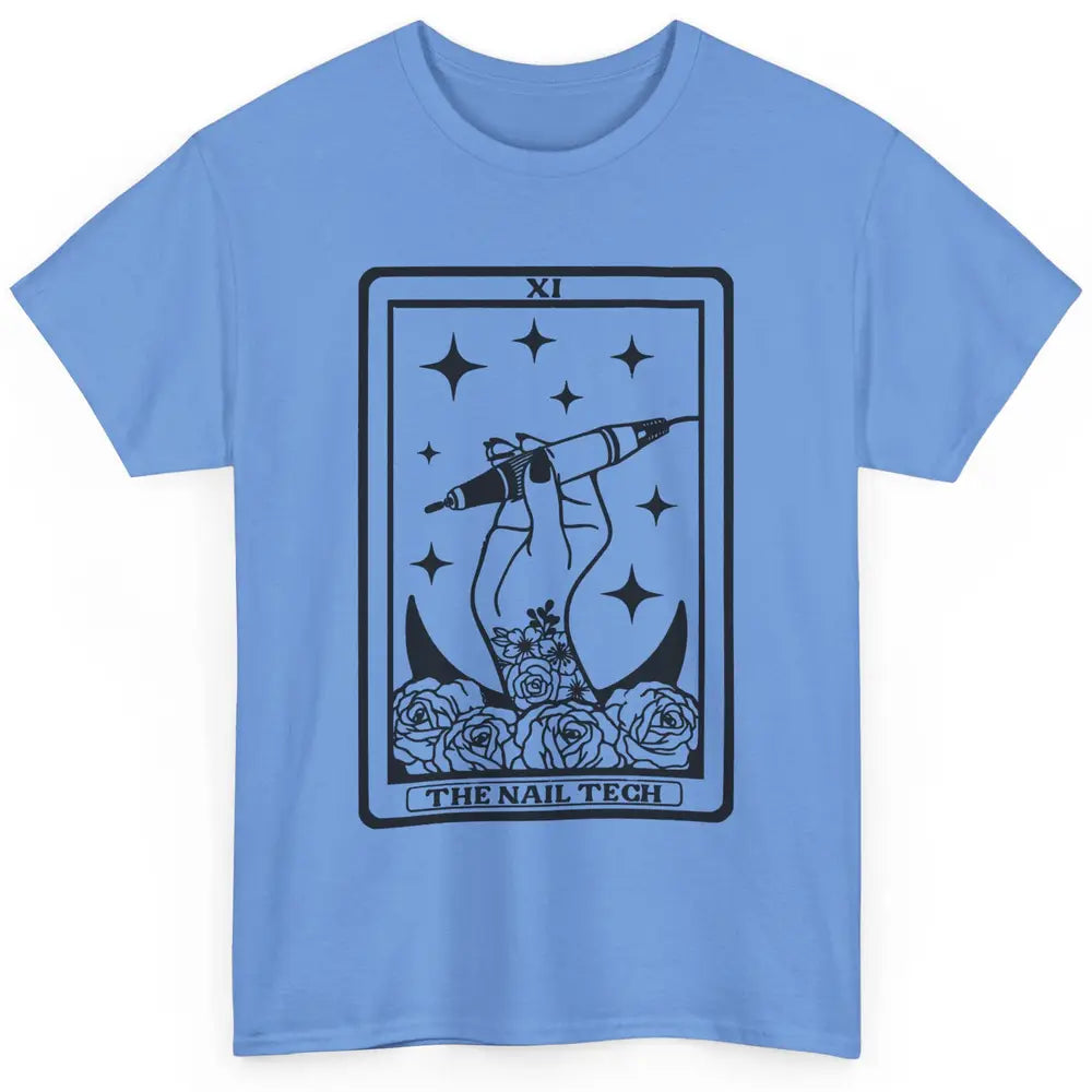 The Nail Tech Tarot Card Beautician Nail Boss Cosmetology Classic Unisex T-Shirt