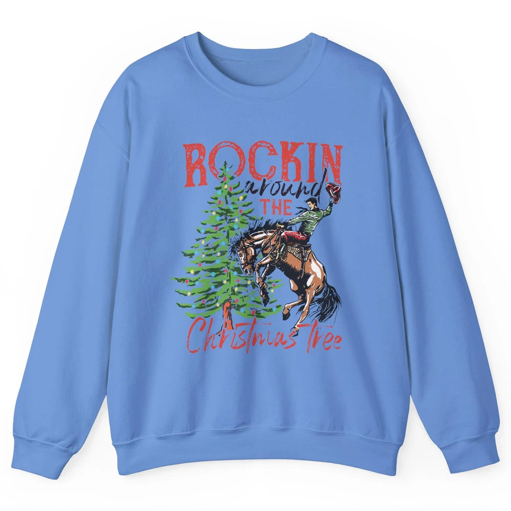 Funny Cowboy Horsing Rocking Around Christmas Tree Western Unisex Crewneck Sweatshirt