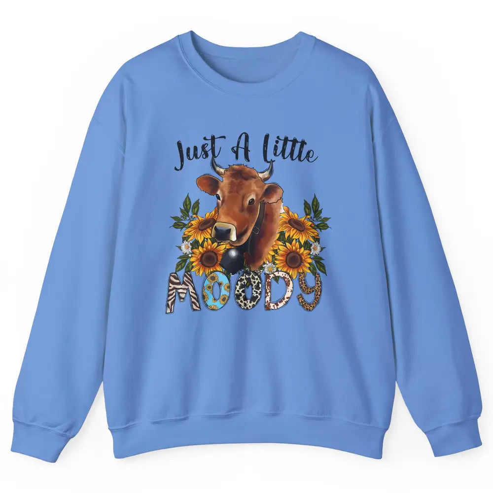 Sunflower Cow Just A Little Moody Leopard Western Country Unisex Crewneck Sweatshirt