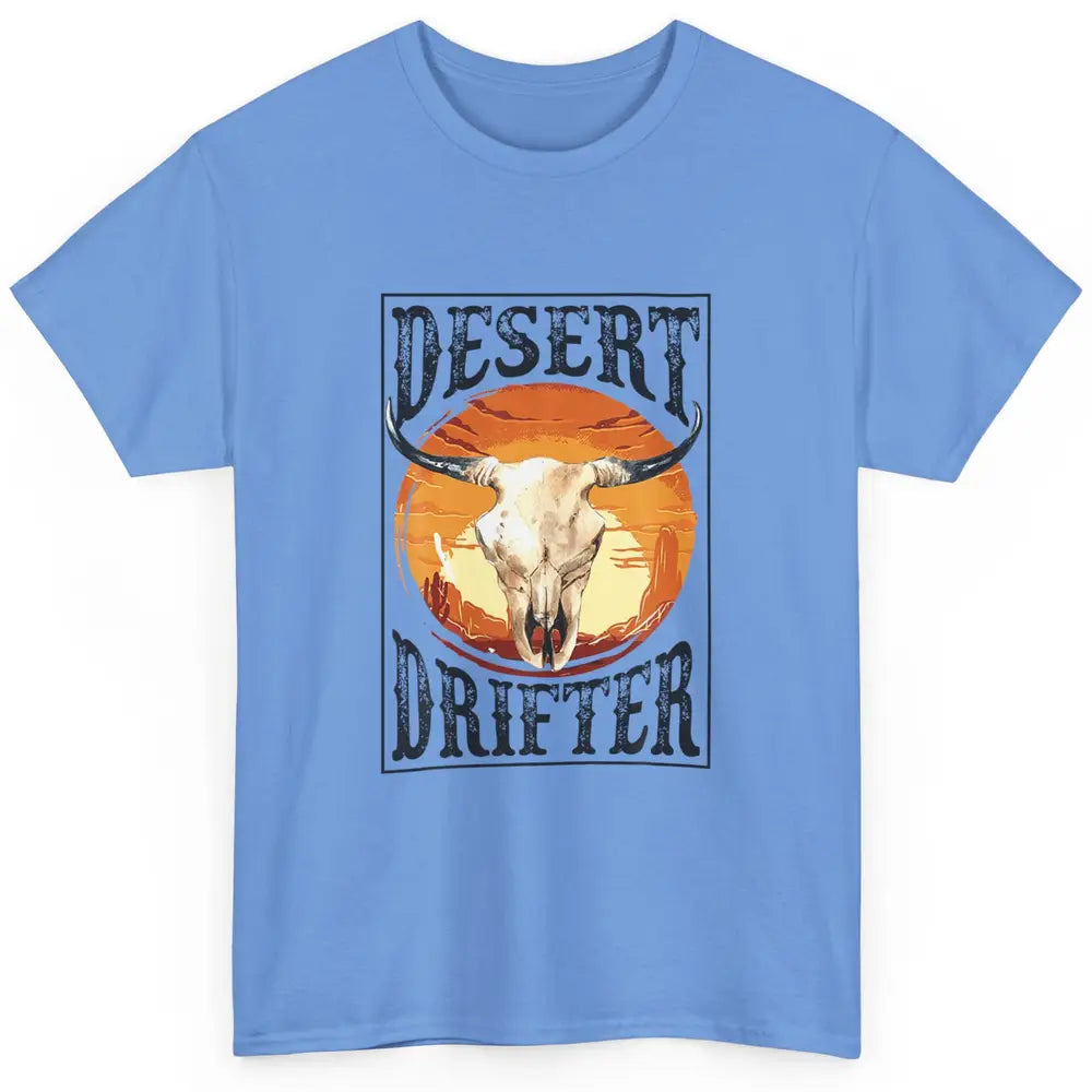 Bull Skull Sunset Desert Drifter Cowboy Rodeo Western Retro Classic Unisex T-Shirt