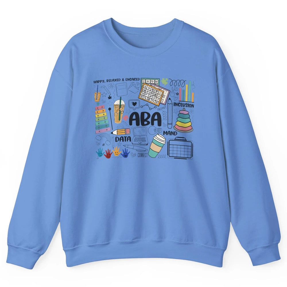 ABA Applied Behavior Analysis Sped Teacher RBT Therapist Unisex Crewneck Sweatshirt