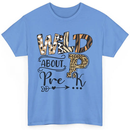 Wild About Pre-K Leopard Preschool Teacher Back To School Classic Unisex T-Shirt