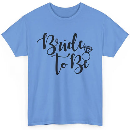 Bride To Be Wedding Ring Future Mrs. Engagement Bachelorette Classic Unisex T-Shirt