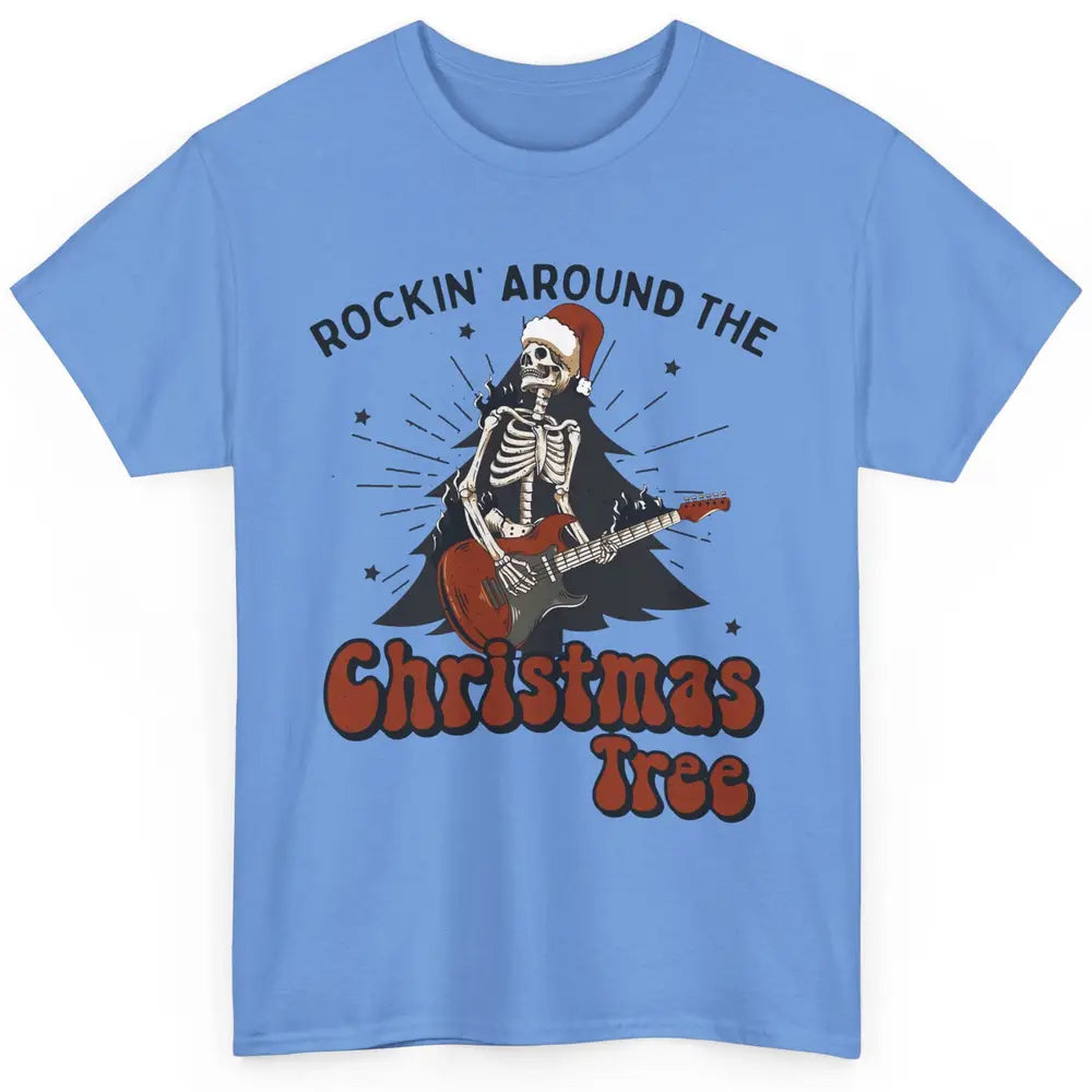 Skeleton Guitar Rocking Around Christmas Tree Western Xmas Classic Unisex T-Shirt