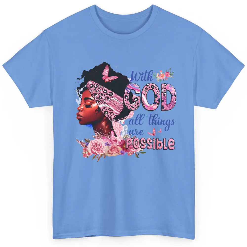 Afro Woman With God All Things Are Possible Bible Religious Classic Unisex T-Shirt