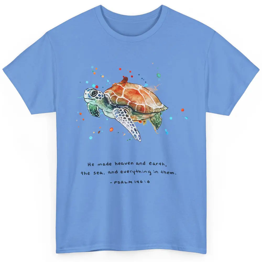 Christian He Made Heaven And Earth Sea Bible Verse Religious Classic Unisex T-Shirt