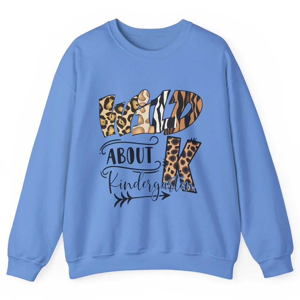 Wild About Kindergarten Back To School Student Teacher Gift Unisex Crewneck Sweatshirt