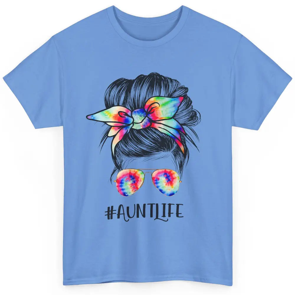 Aunt Life Messy Bun Hair Tie Dye Sunglasses Bandana Auntie Classic Unisex T-Shirt