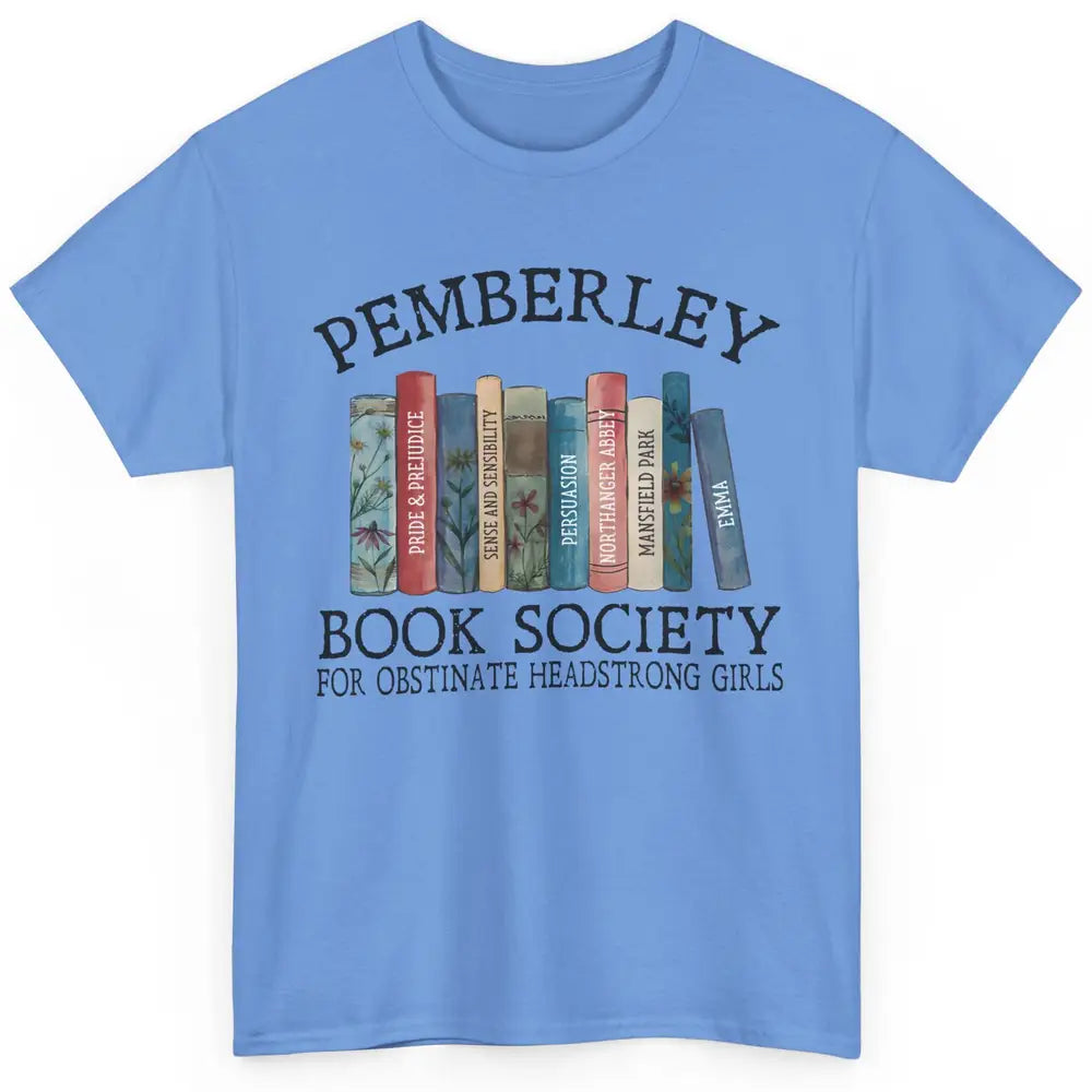 Retro Pemberley Book Society Book Reading Lovers Librarian Classic Unisex T-Shirt