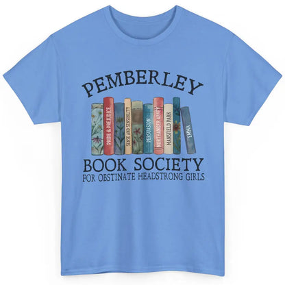 Retro Pemberley Book Society Book Reading Lovers Librarian Classic Unisex T-Shirt