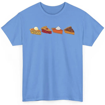 Retro Thanksgiving Pies Pumpkin Pie Pecan Pie Apple Pie Fall Classic Unisex T-Shirt