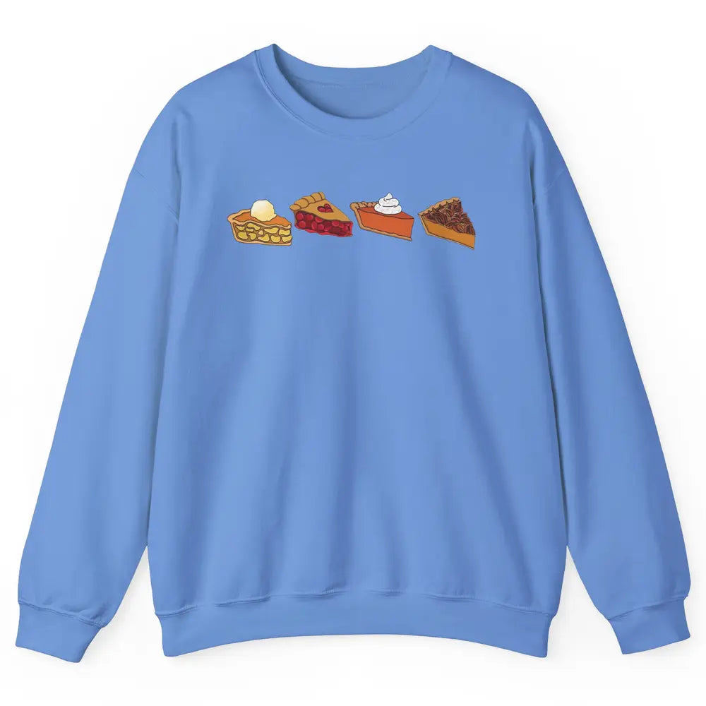 Retro Thanksgiving Pies Pumpkin Pie Pecan Pie Apple Pie Fall Unisex Crewneck Sweatshirt