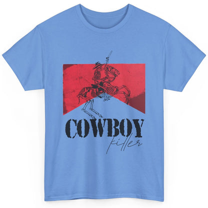 Skeleton Cowboy Killer Howdy Western Country Cowgirl Gift Classic Unisex T-Shirt