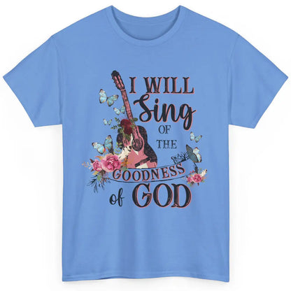 Floral Guitar Christian Sing In The Goodness Of God Bible Classic Unisex T-Shirt