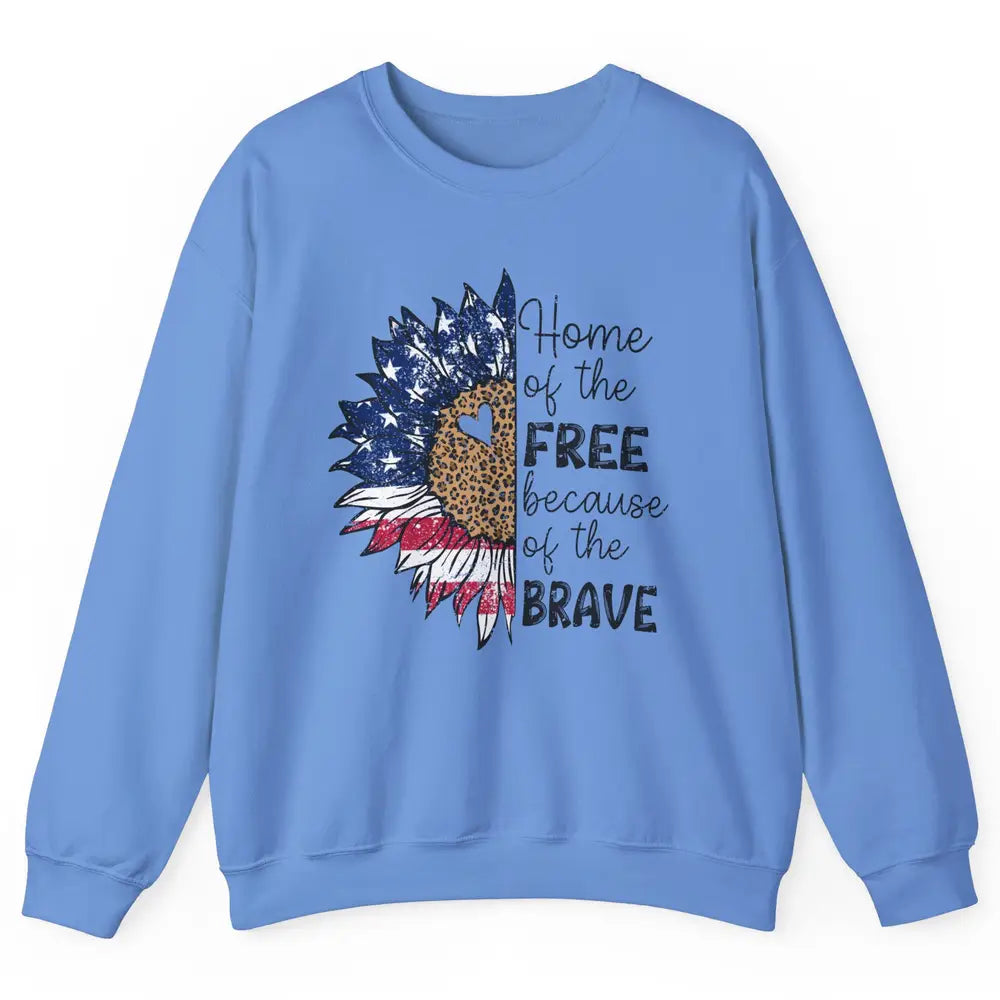 Sunflower 4th Of July Home Of The Free Because Of The Brave Unisex Crewneck Sweatshirt