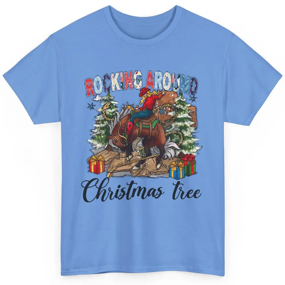 Funny Cowgirl Horsing Rocking Around Christmas Tree Western Classic Unisex T-Shirt