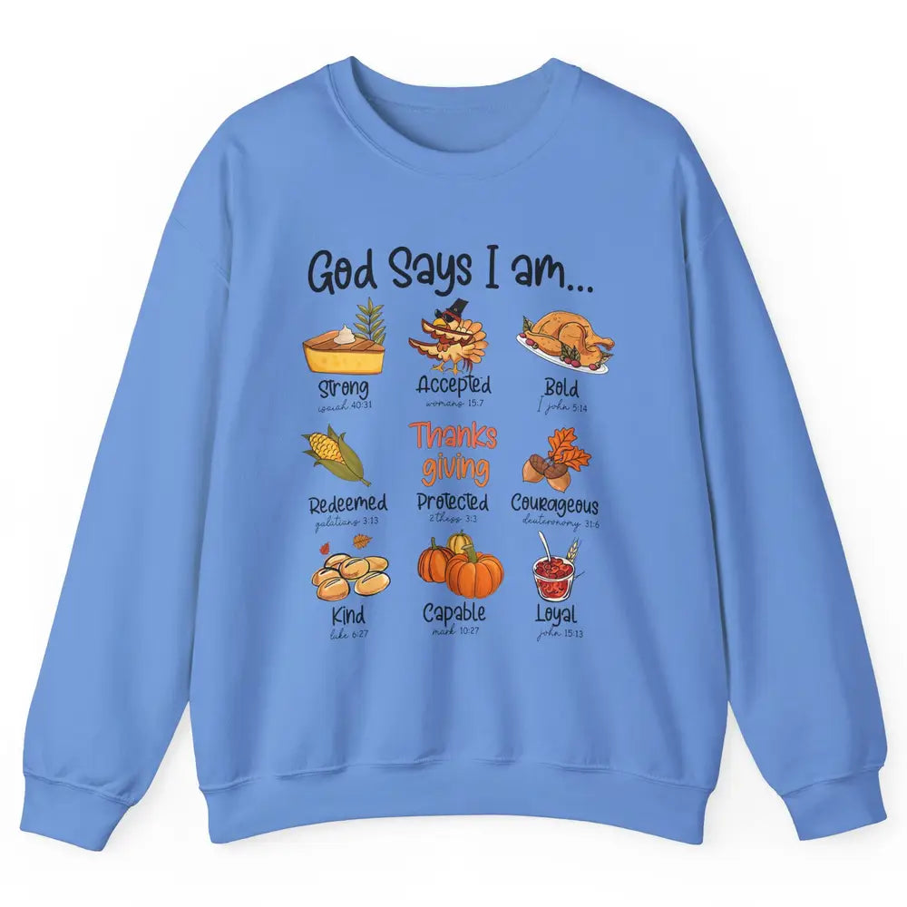 Retro Thanksgiving Turkey God Says I Am Bible Christian Fall Unisex Crewneck Sweatshirt