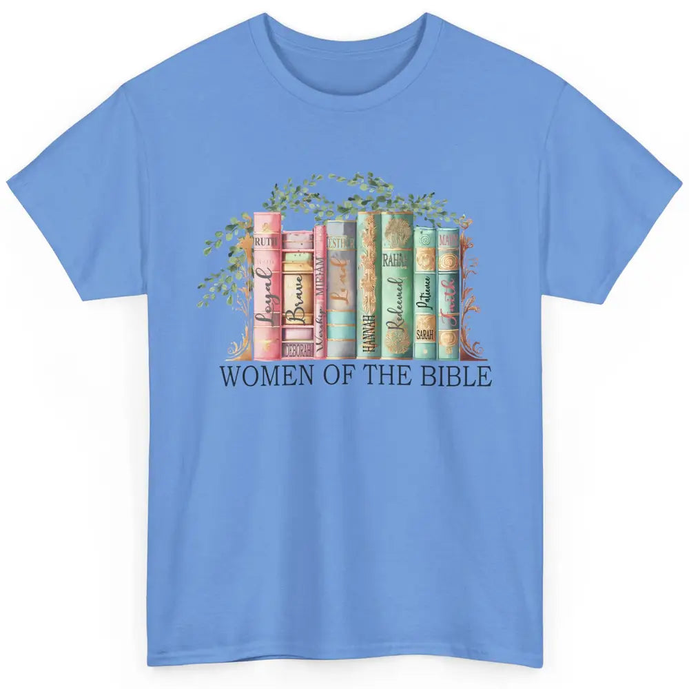 Wildflower Christian Women Of The Bible Religious Book Lover Classic Unisex T-Shirt