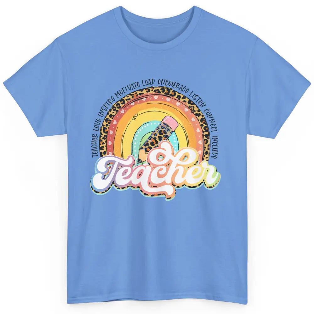 Teacher Life Love Inspire Motivate Appreciation Gift Rainbow Classic Unisex T-Shirt