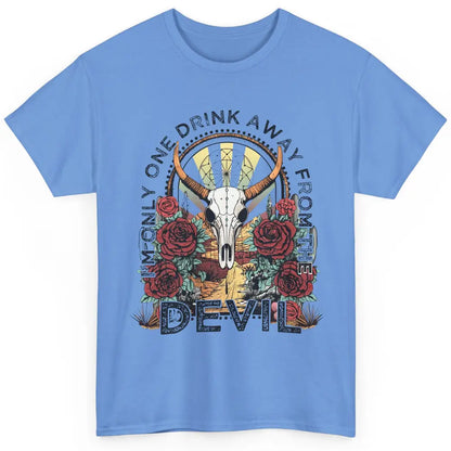 Desert Skull One Drink Away From The Devil Western Country Classic Unisex T-Shirt