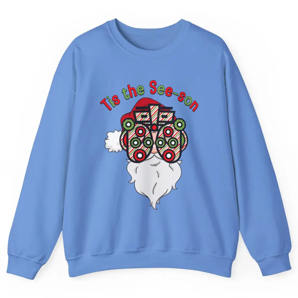 Funny Optometrist Santa Phoropter Tis The See-son Christmas Unisex Crewneck Sweatshirt