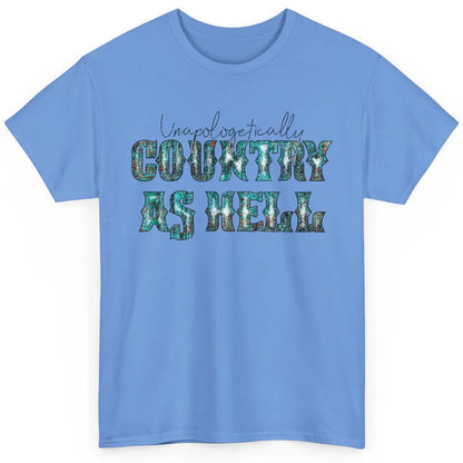 Vintage Unapologetically Country As Hell Western Country Classic Unisex T-Shirt