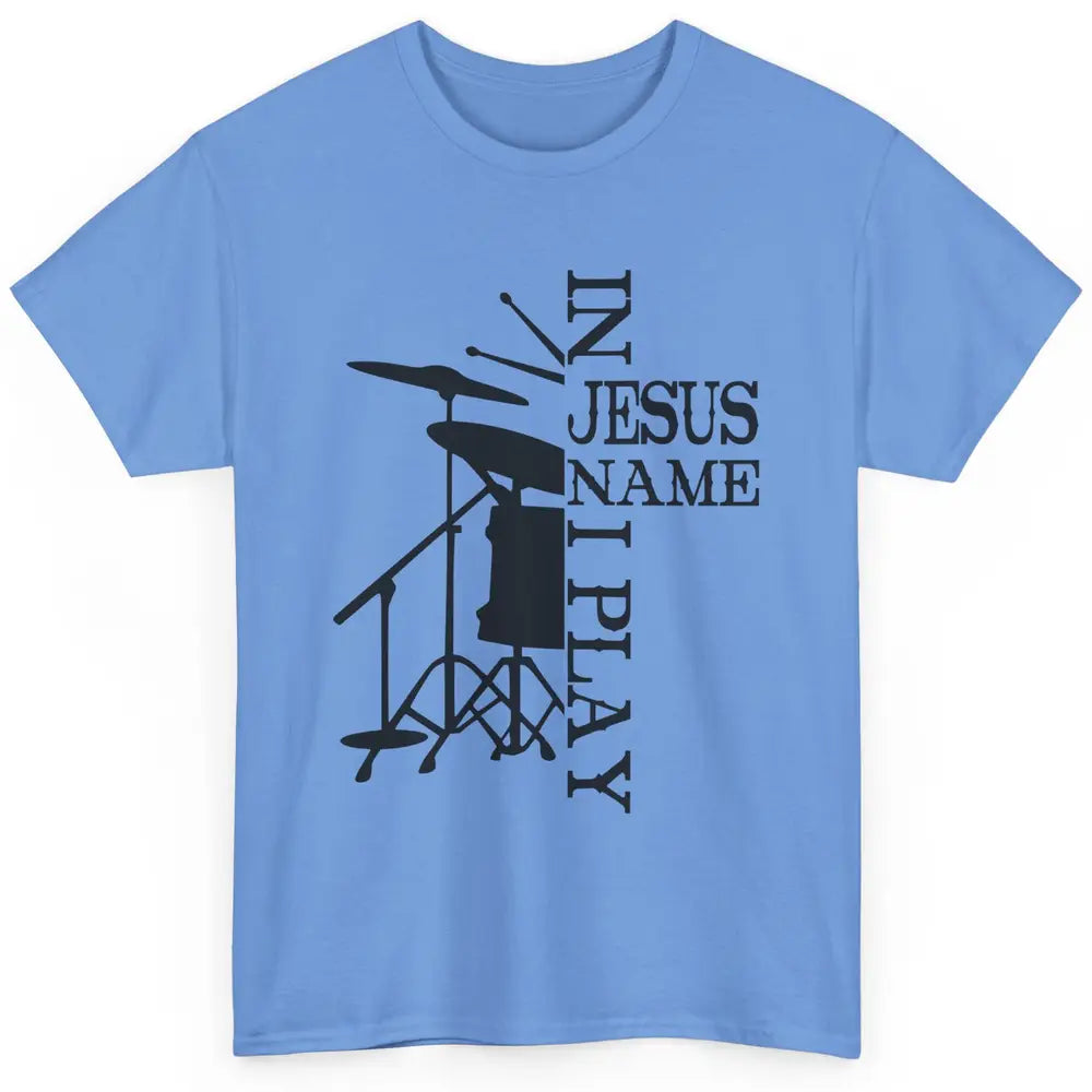 Vintage Drums In Jesus Name I Play Drumming Lovers Drummers Classic Unisex T-Shirt