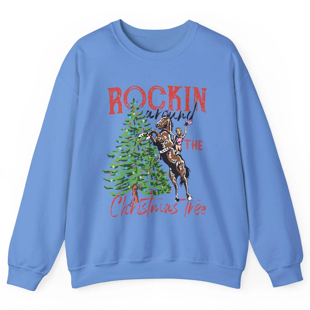 Funny Cowgirl Horsing Rocking Around Christmas Tree Western Unisex Crewneck Sweatshirt