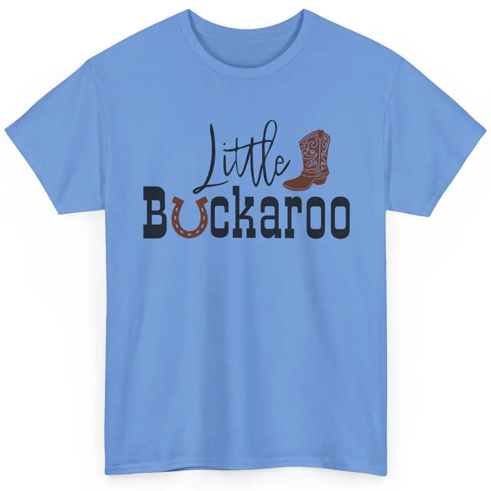 Cowboy Boots Little Buckaroo Little Cowboy Western Country Classic Unisex T-Shirt