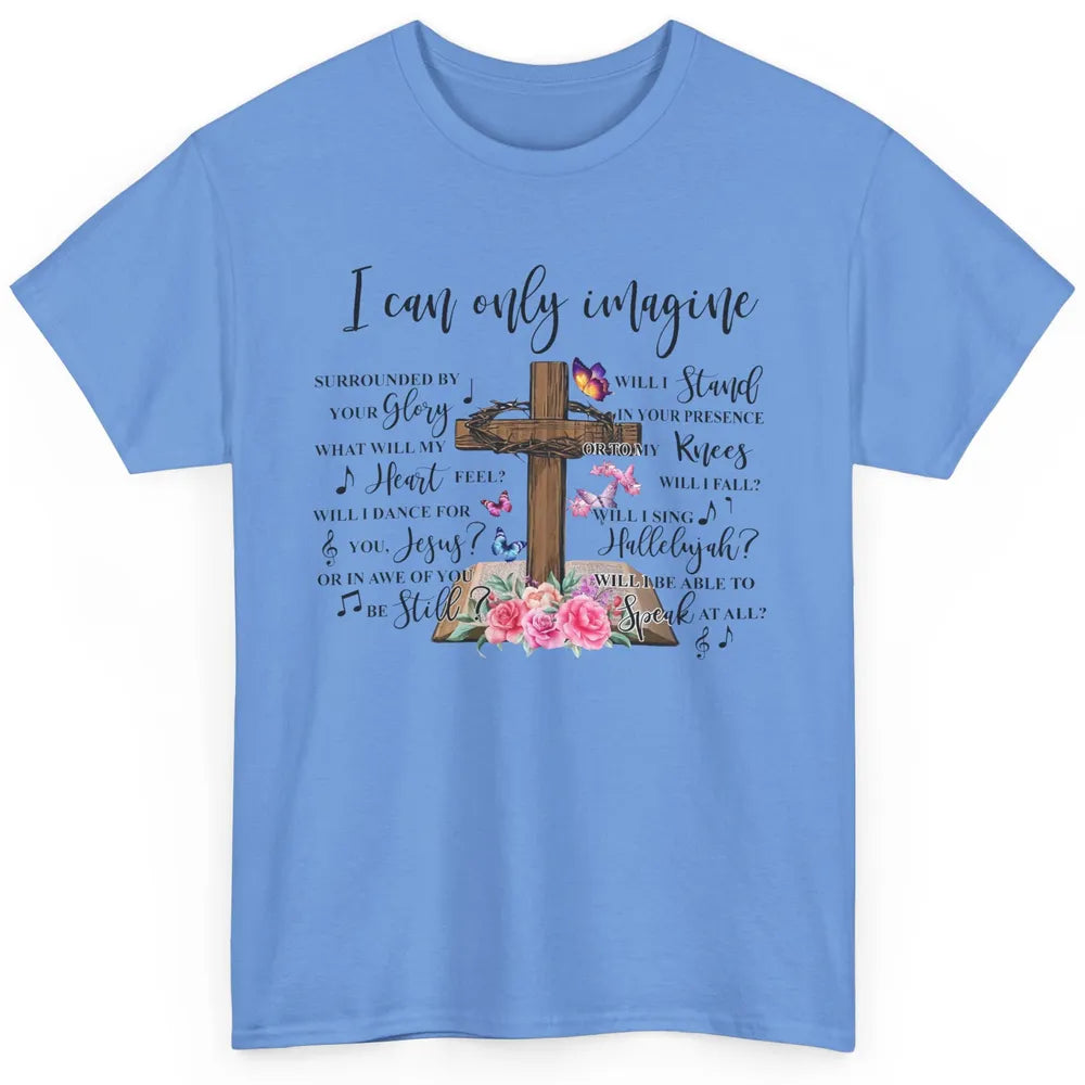 Floral Jesus Cross Butterfly I Can Imagine Christian Gift Classic Unisex T-Shirt