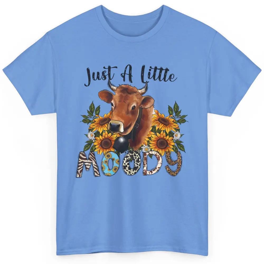 Sunflower Cow Just A Little Moody Leopard Western Country Classic Unisex T-Shirt