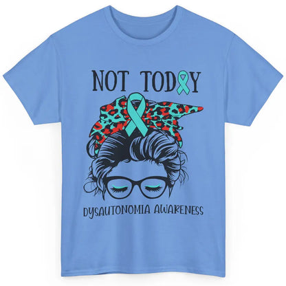 Dysautonomia Awareness Ribbon Not Today Messy Bun Leopard Classic Unisex T-Shirt