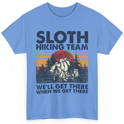 Sloth Hiking Team We'll Get There Vintage Sloth Hiker Hiking Classic Unisex T-Shirt