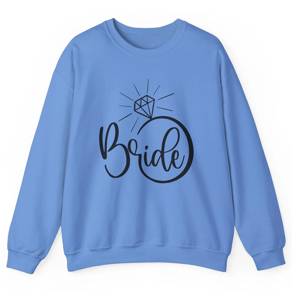 Bride To Be Wedding Ring Future Mrs. Engagement Bachelorette Unisex Crewneck Sweatshirt