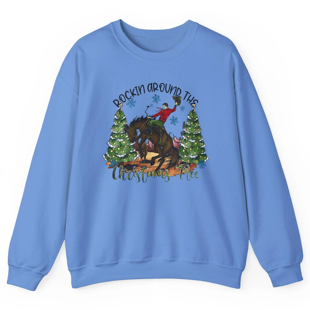 Funny Cowboy Horsing Rocking Around Christmas Tree Western Unisex Crewneck Sweatshirt