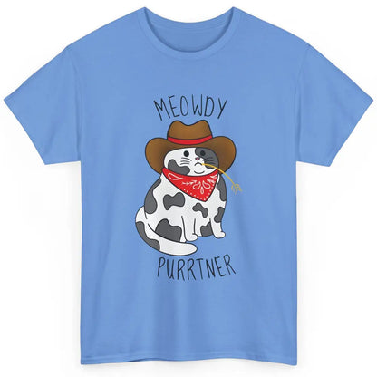 Cowboy Cat Funny Meowdy Purrtner Western Sarcastic Partner Classic Unisex T-Shirt