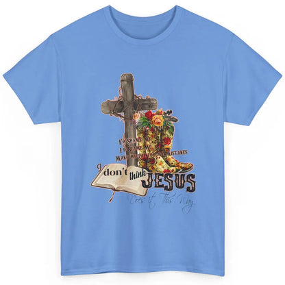 Floral Cowgirl Boots Jesus Done It Cross Faith Bible Verse Classic Unisex T-Shirt