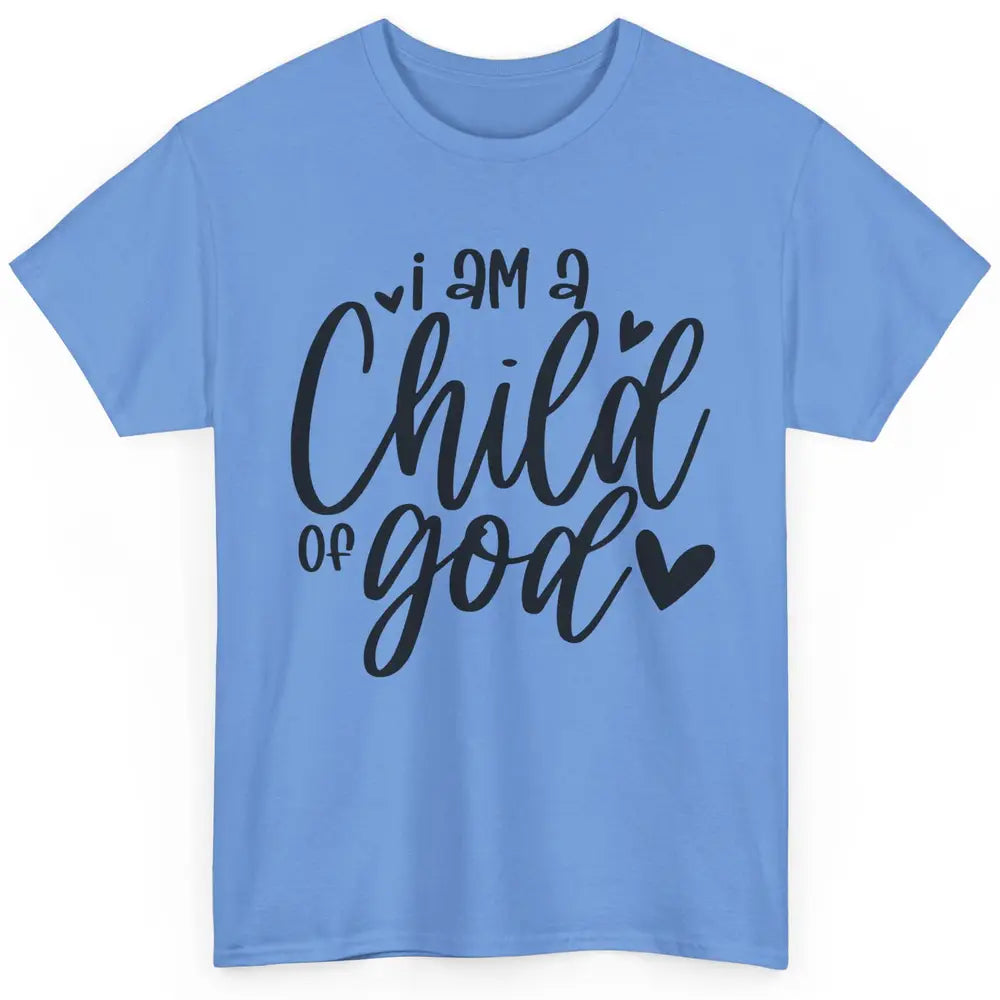 Christian Cross I'm Child Of God Bible Verse Faith Religious Classic Unisex T-Shirt