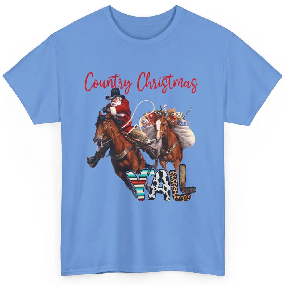 Santa Claus Country Christmas Y'all Western Country Cowboy Classic Unisex T-Shirt