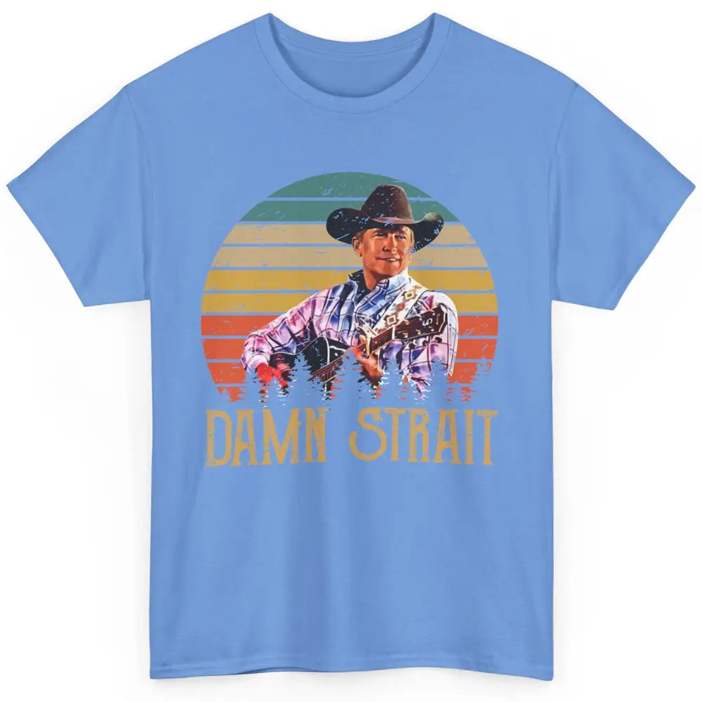 Vintage Cowboy Guitar Country Music Damn Strait Western Classic Unisex T-Shirt