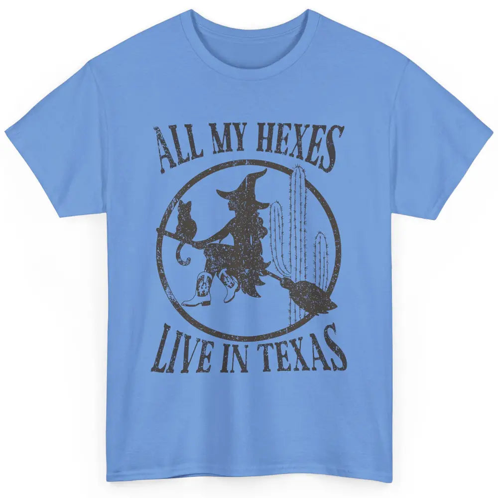 Cowgirl Witch All My Hexes Live in Texas Western Halloween Classic Unisex T-Shirt