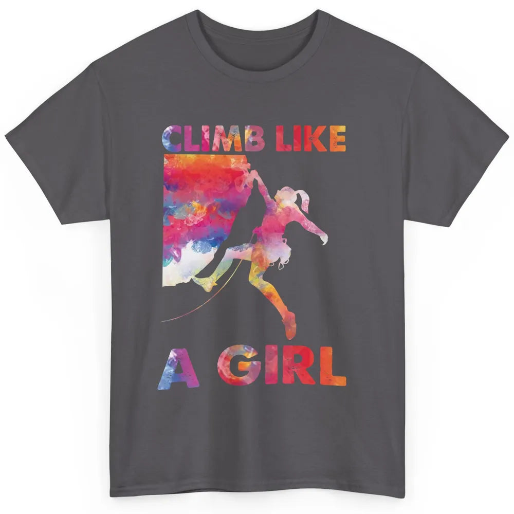 Rock Climbing Climb Like A Girl Watercolor Rock Climbers Classic Unisex T-Shirt