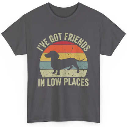 Vintage Dachshund I've Got Friends In Low Places Wiener Mom Classic Unisex T-Shirt