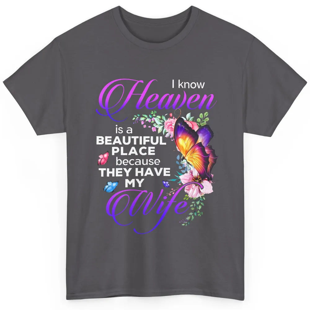 Butterfly Heaven Beautiful They Have My Wife Guardian Angel Classic Unisex T-Shirt