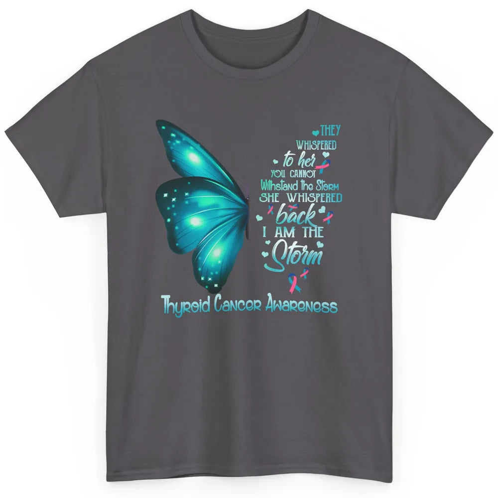 The Storm Teal Butterfly Warrior Thyroid Cancer Awareness Classic Unisex T-Shirt