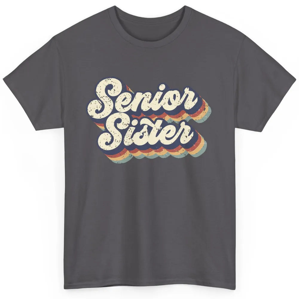 Retro Senior Sister Class Of 2022 Graduate Sister Gift Classic Unisex T-Shirt